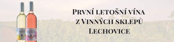 První Letošní vína z Vinných sklepů Lechovice